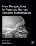 New Perspectives in Forensic Human Skeletal Identification Book Cover